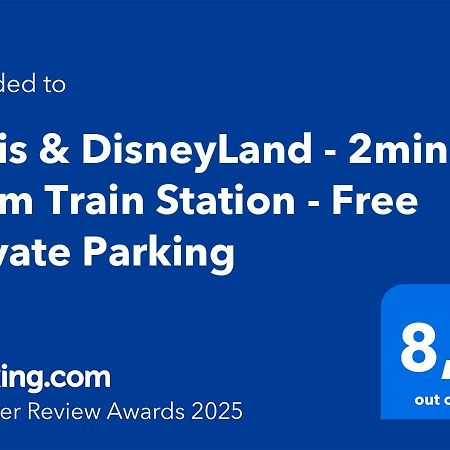 Paris & Disneyland - 2Min From Train Station - Free Private Parking ヴィリエ・シュル・マルヌ エクステリア 写真